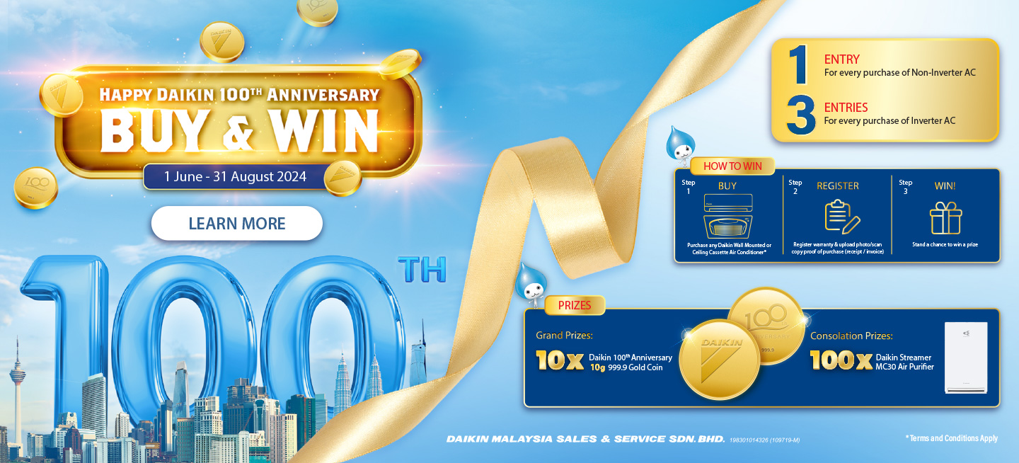 Happy Daikin 100th Anniversary Buy & Win | Daikin Malaysia